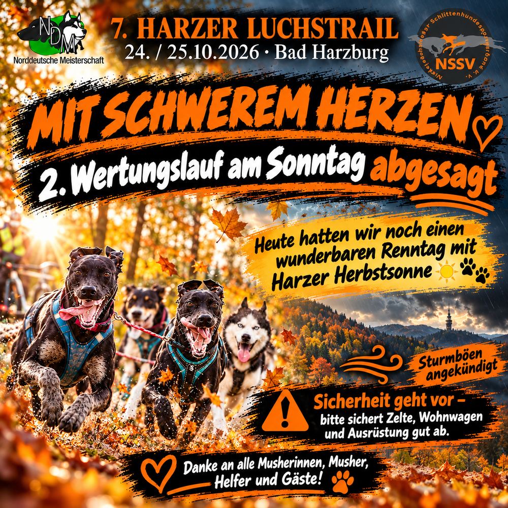 Mit schwerem Herzen: 2. Wertungslauf am Sonntag abgesagt. Heute hatten wir noch einen wunderbaren Renntag mit Harzer Herbstsonne. Sturmböen angekündigt. Sicherheit geht vor – bitte sichert Zelte, Wohnwagen und Ausrüstung gut ab. Danke an alle Musherinnen, Musher, Helfer und Gäste!